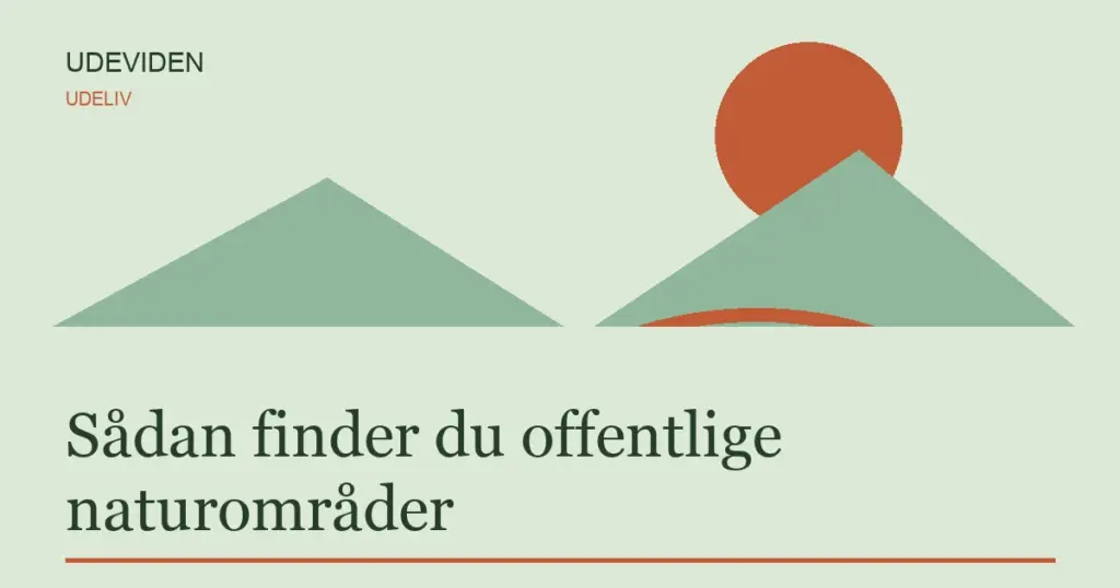 Sådan finder du offentlige naturområder